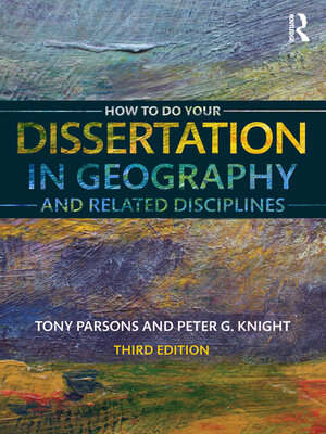cover image of How to Do Your Dissertation in Geography and Related Disciplines